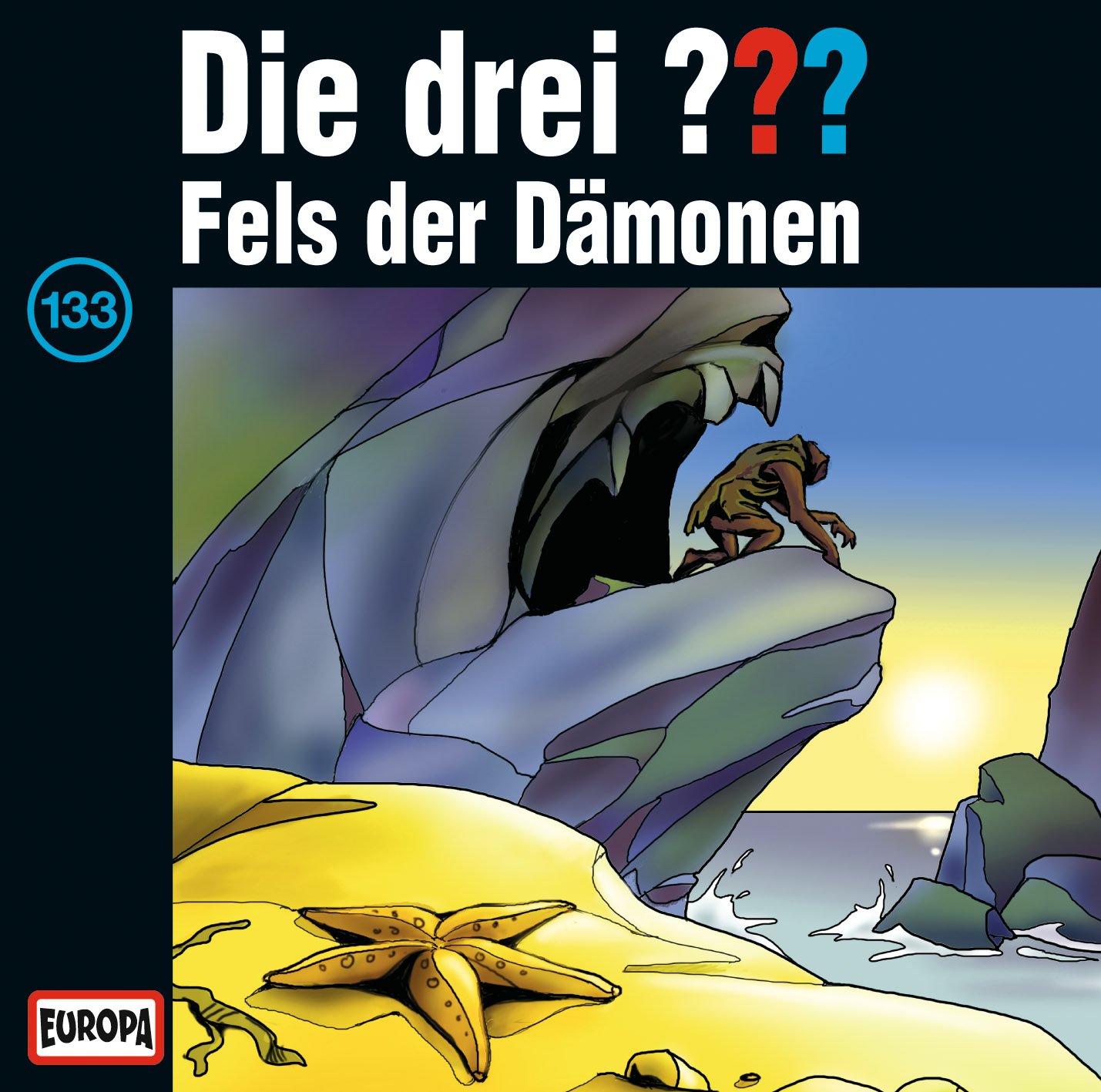 Cover von Die drei Fragezeichen - 133 Fels der Dämonen
